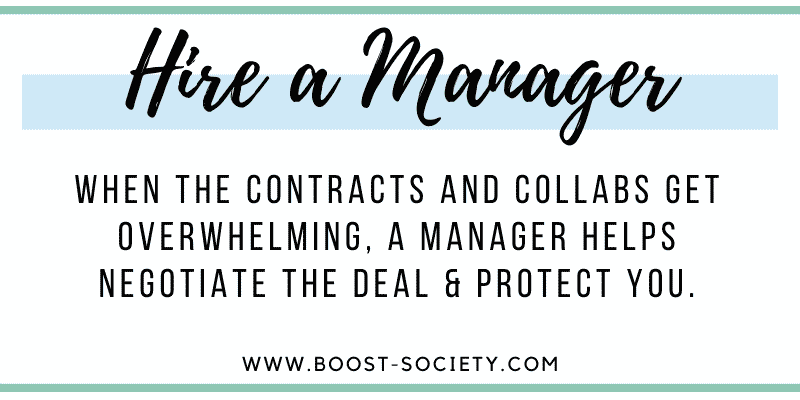 Talent managers help negotiate deals and protect you
