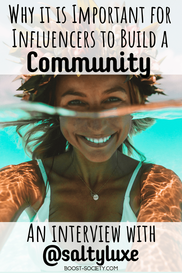 If you are an influencer, building a community is key. Click here to find out why an online community is so important in this interview with @saltyluxe. #influencer #instagram | travel influencer | influencer Instagram | social media tips personal branding | how to be an influencer | Instagram influencer | how to become a travel influencer | how to be a travel influencer | fashion influencer Instagram | travel influencer content | travel influencer Instagram | how to grow your Instagram
