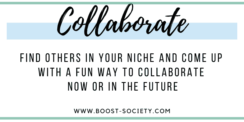 Collaborate with others in your niche