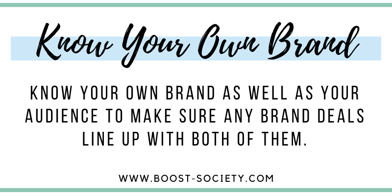 Know your own brand so you know if other brands align with it